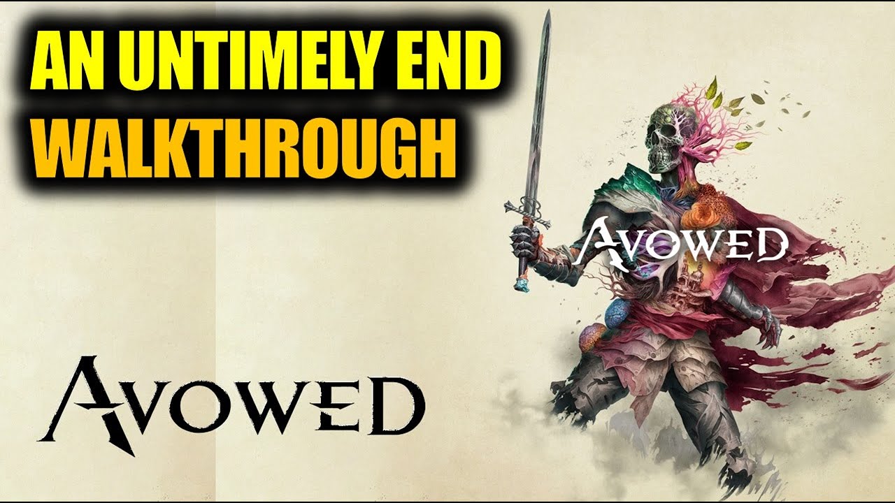 Прохождение игры Avowed: An Untimely End