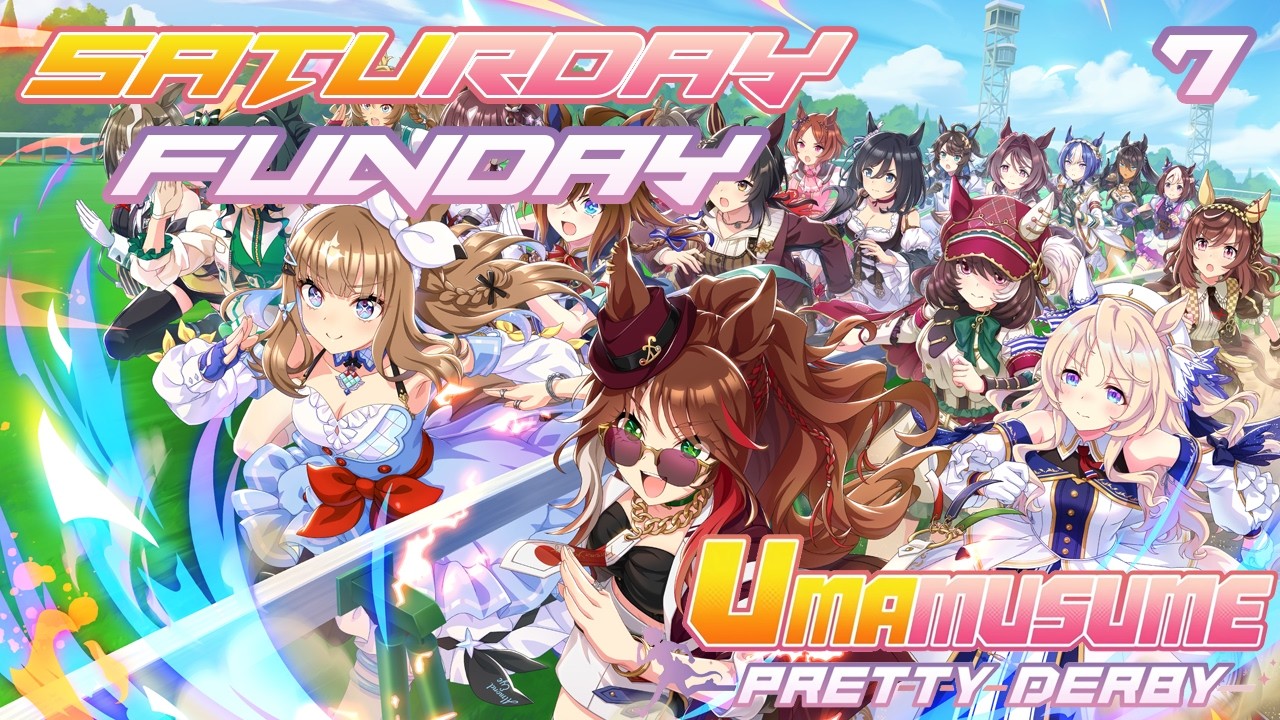 Saturday Funday: Umamusume: Pretty Derby (Round 7) [JP 5th Anniversary]