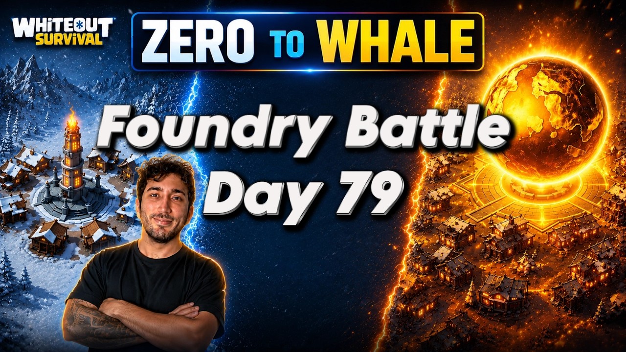 ZERO TO WHALE #6 - DAY 79 | Foundry Battle - Whiteout Survival