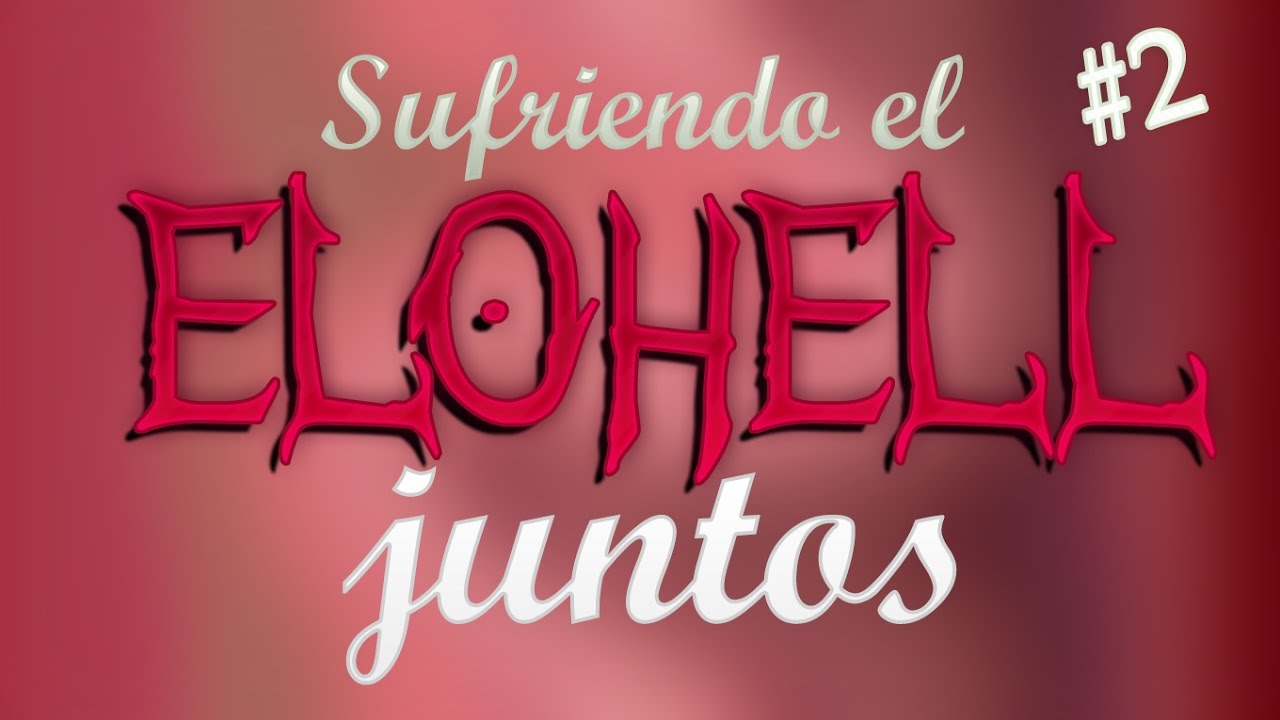 Sufriendo el Elohell juntos en Directo! | GirlOfNox