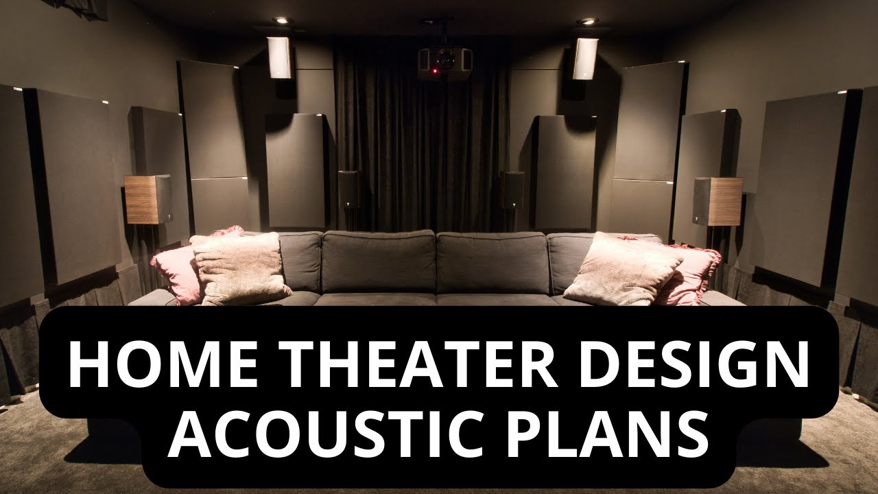 How to Design a Home Theater for Acoustic Panels