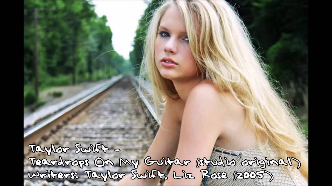 Teadrops On My Guitar (No Drew) - Taylor Swift