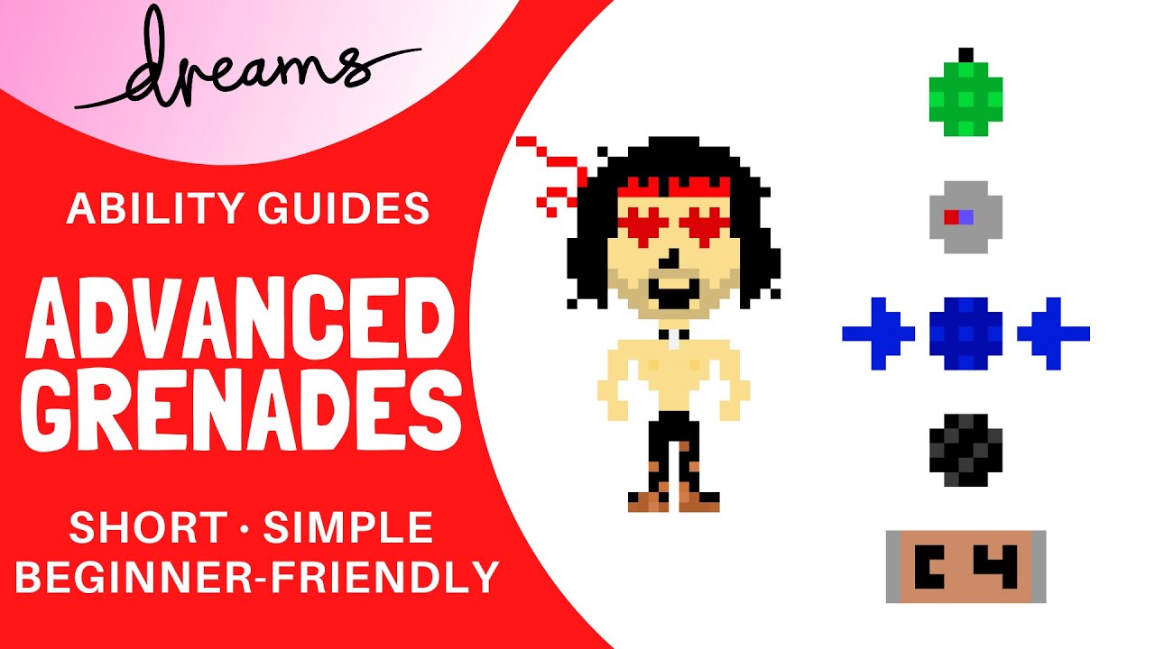Dreams PS4 | Advanced Grenades/Explosives | Ability Guide/Tutorial