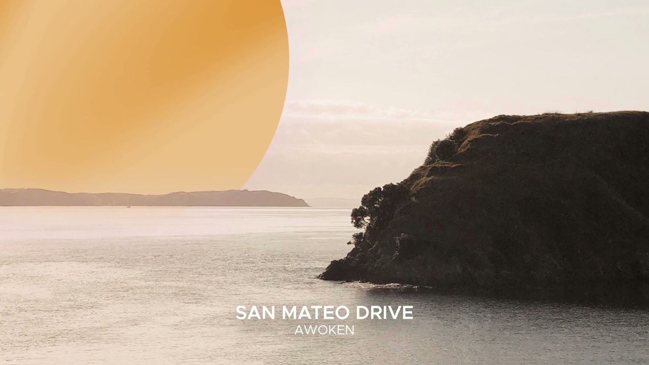 San Mateo Drive - Awoken