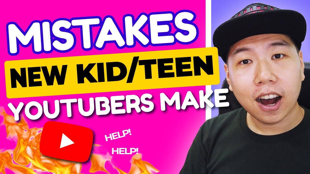 Top Youtube Beginner Mistakes Kids, Teens & Moms Make When Doing Youtube