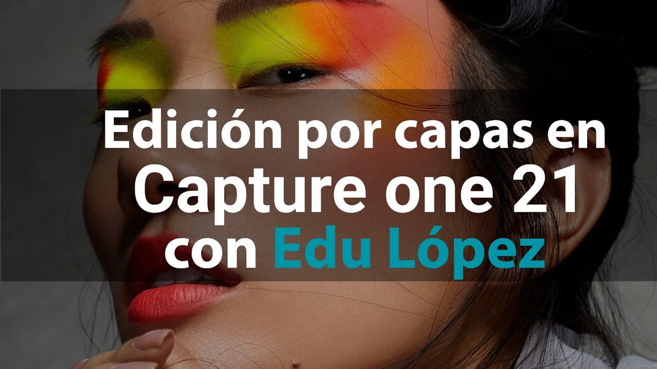 Controla y saca partido al sistema de capas en Capture One