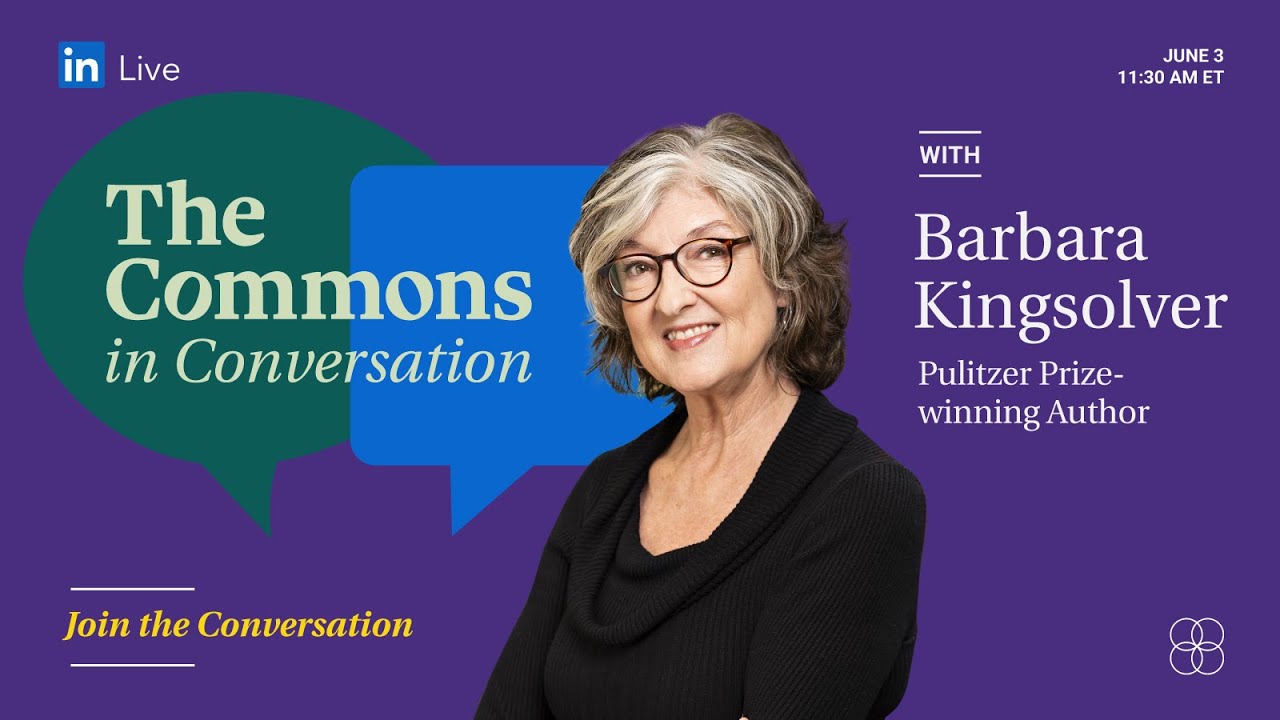 The Commons in Conversation with Barbara Kingsolver