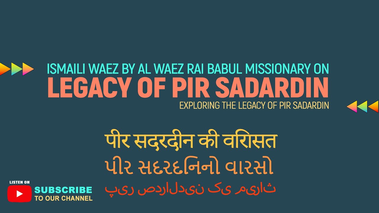Ismaili Waiz  Exploring the Legacy of Pir Sadardin | Al Waez Rai Babul Missionary  #ismaili