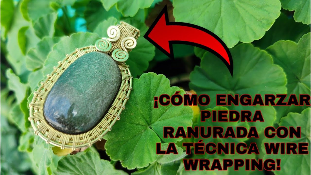 DIY tutorial para ENGARZAR piedras con ALAMBRE| HAGAMOS un DIJE con piedra ranurada y wire wrapping.