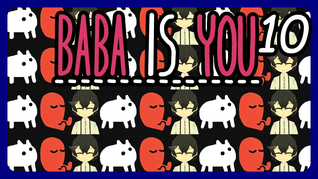 Stuck | Baba Is You [10]