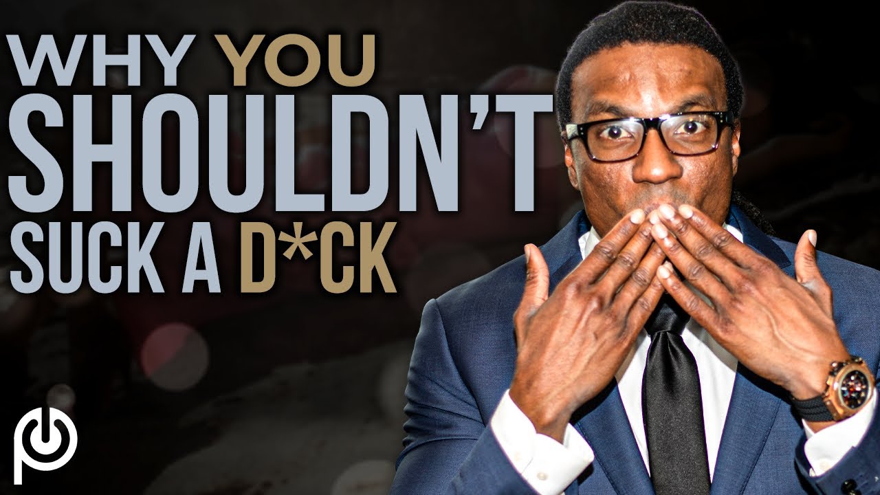 Why You Shouldn’t Suck a D*ck | Pornography Addiction Is There Hope