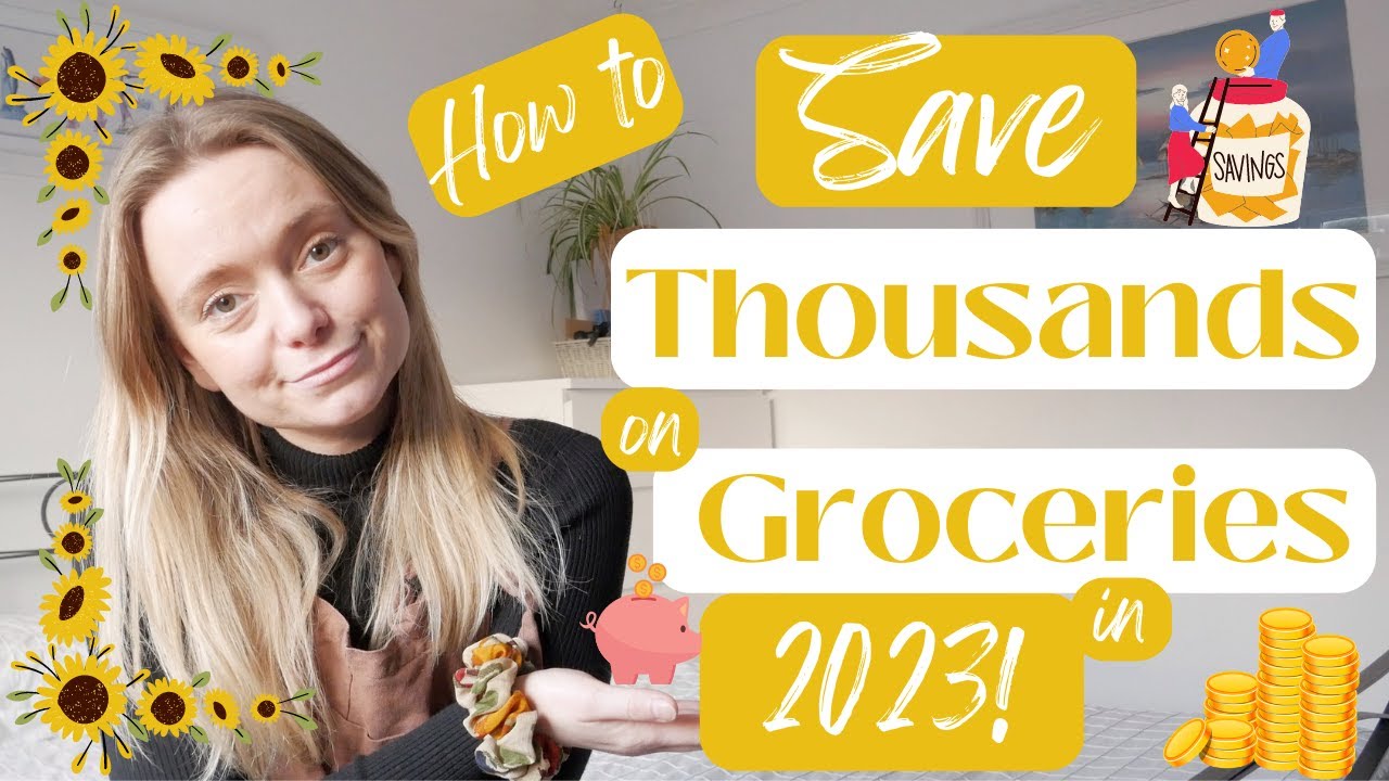 Save THOUSANDS on your groceries in 2023 with these inflation busting tips! | Frugal Living | SAHM |
