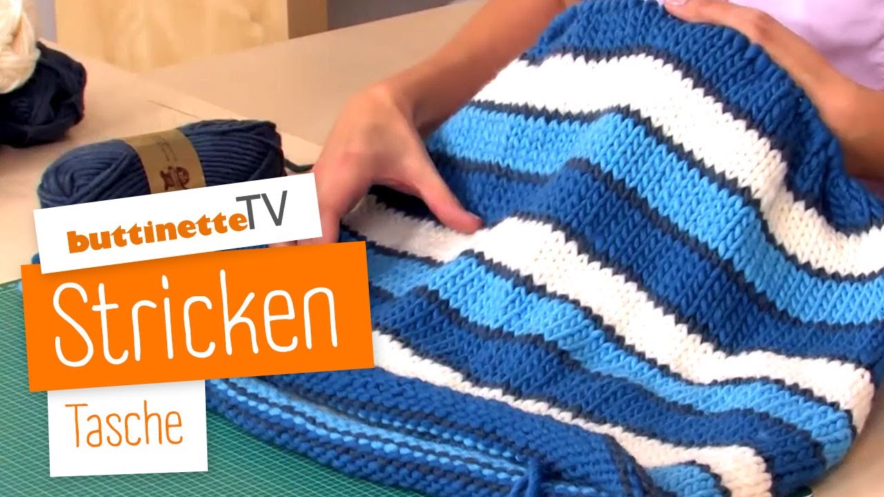 Tasche stricken | Tutorial | buttinette TV [STRICKEN]