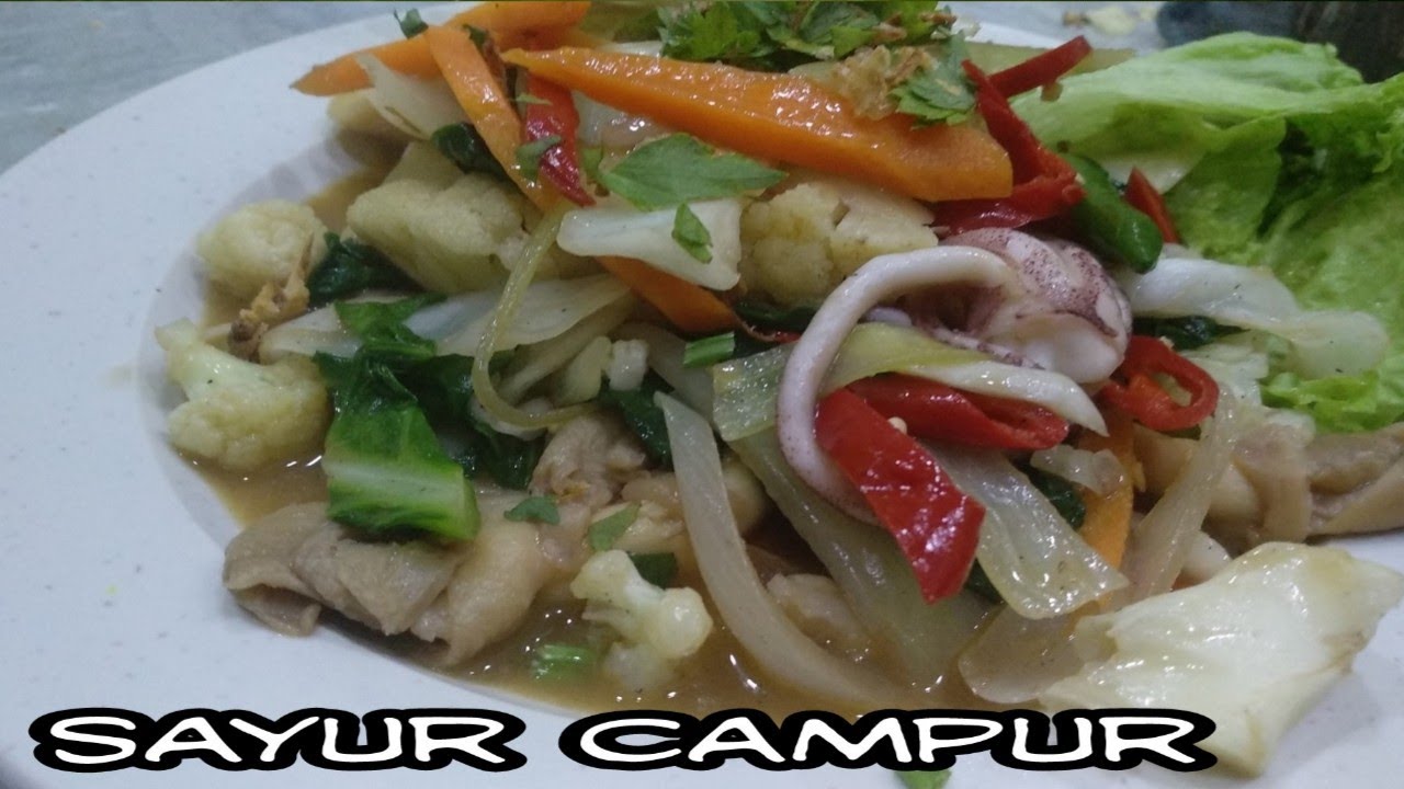 Resepi sayur campur capcai || Rizal tomyam