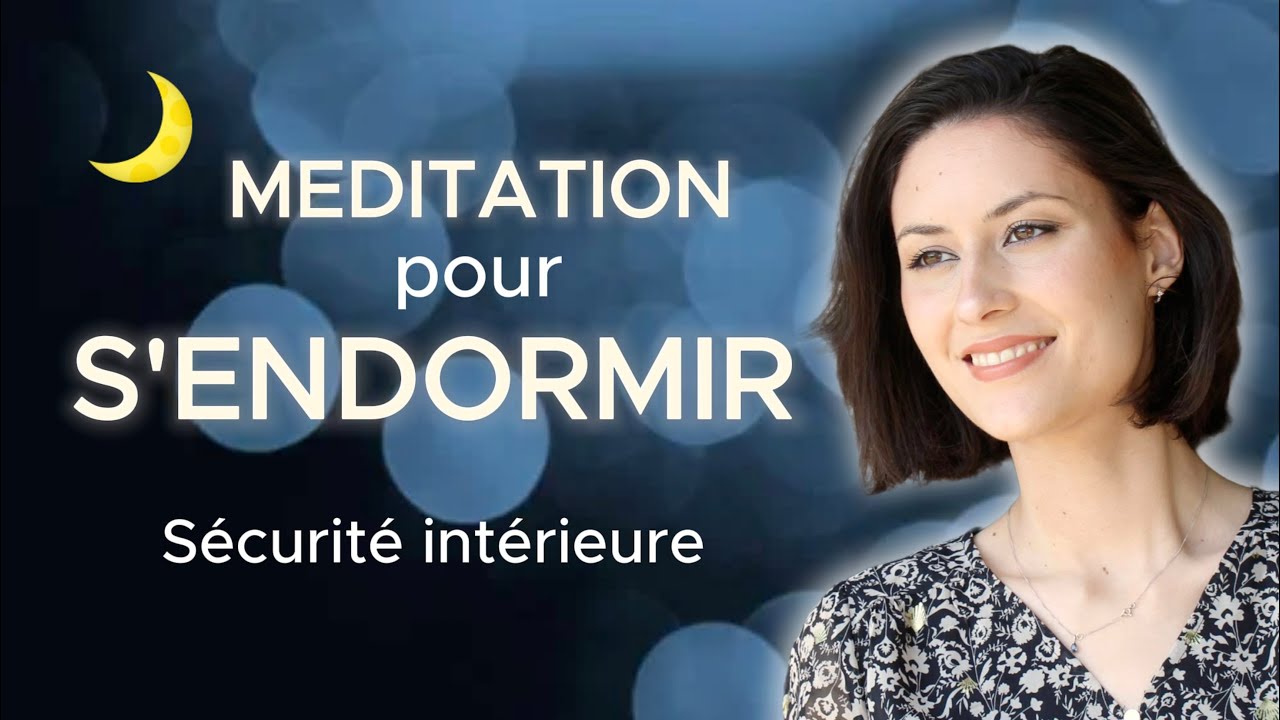 Méditation pour s'endormir (16 min) – Se sentir en sécurité dans son corps | Ép. 2