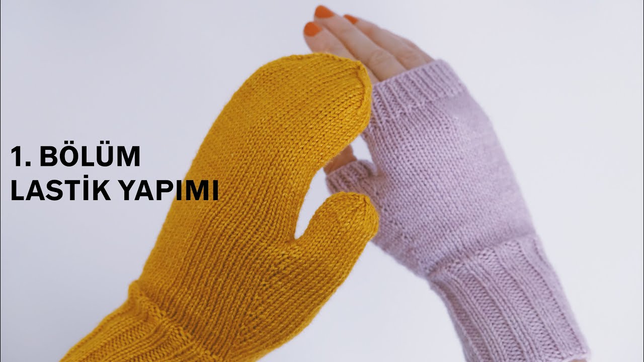 Örgü Eldiven Yapımı | 1.Bölüm | Dikişsiz Eldiven Lastik Yapımı
