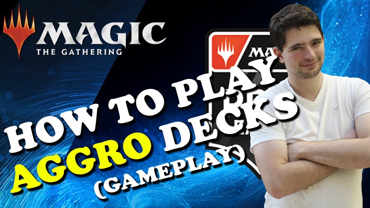 MTG - HOW TO PLAY AGGRO DECKS (Gameplay) - MAGIC THE GATHERING