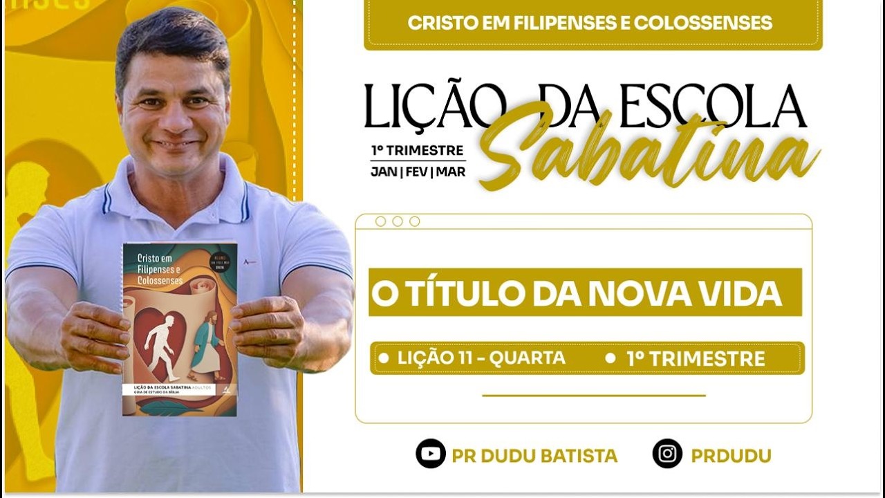 Li&ccedil;&atilde;o da  Escola Sabatina ADULTOS , Quarta 11/03/2026  