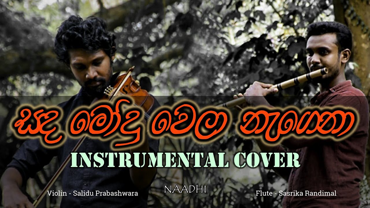 Sanda Modu Wela | සඳ මෝදු වෙලා | Instrumental Cover By NAADHI | Salindu & Randimal