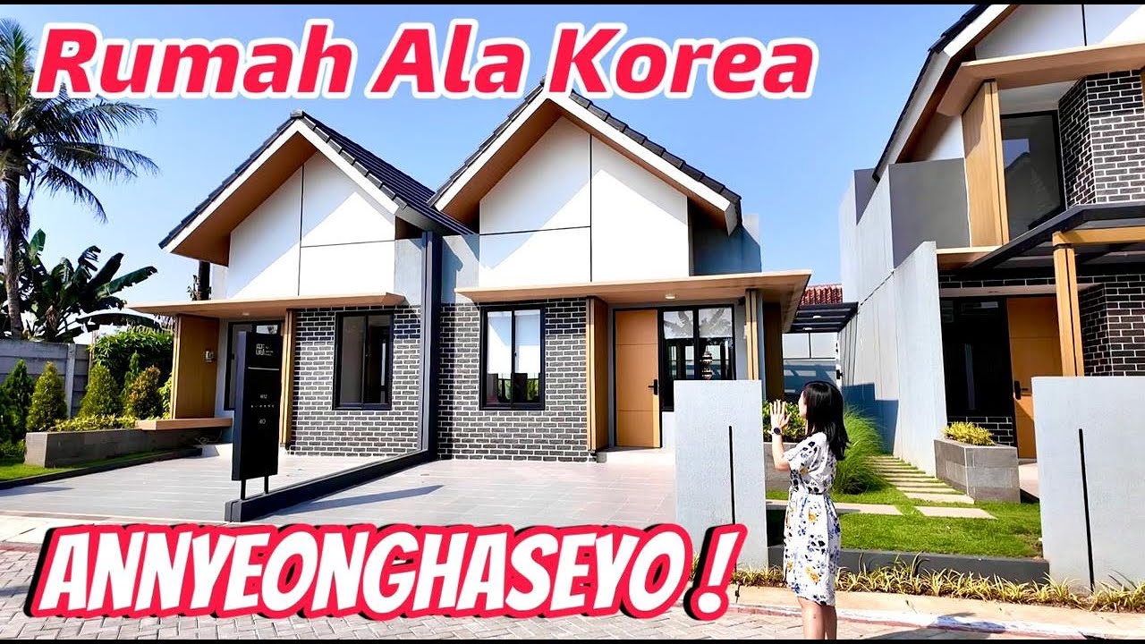 Rumah Terbaru Ala Korea ! Baru Launching tapi udah banyak yang beli