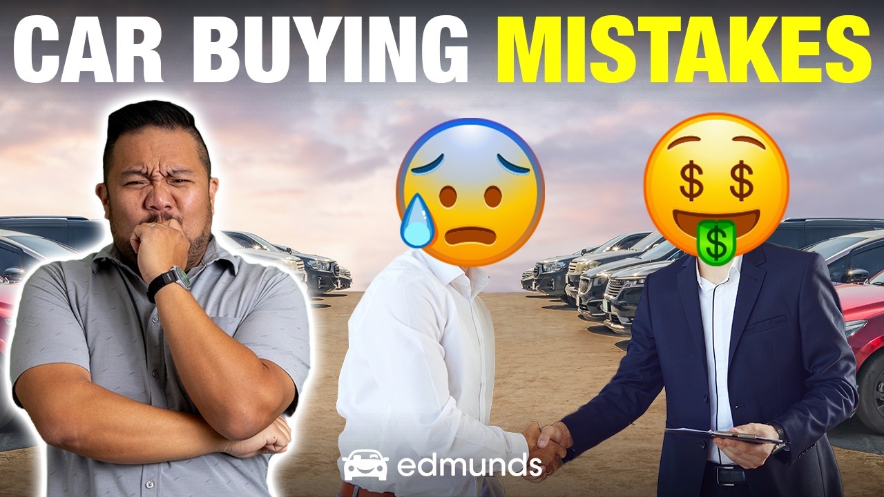 Car Buying Mistakes: Don't Get These Wrong