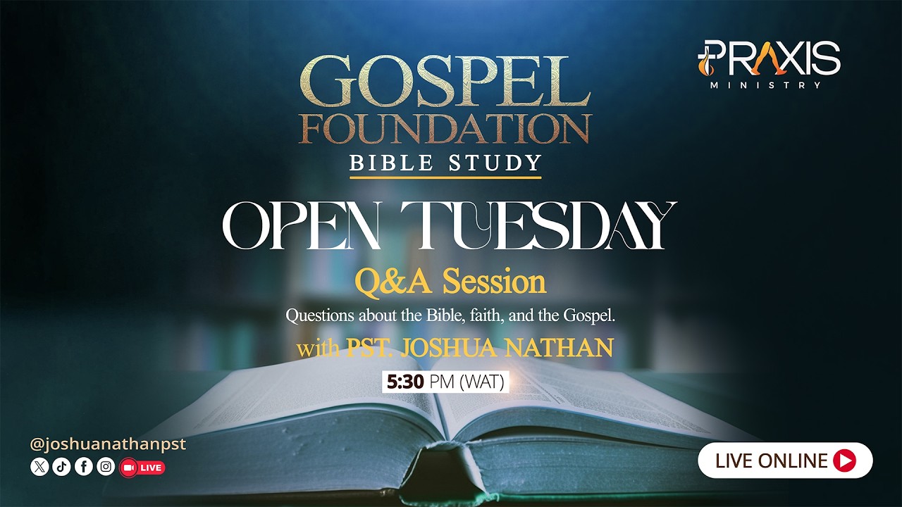 BIBLE STUDY || OPEN TUESDAY || PST. JOSHUA NATHAN || PRAXIS ||  3RD MARCH 2026.