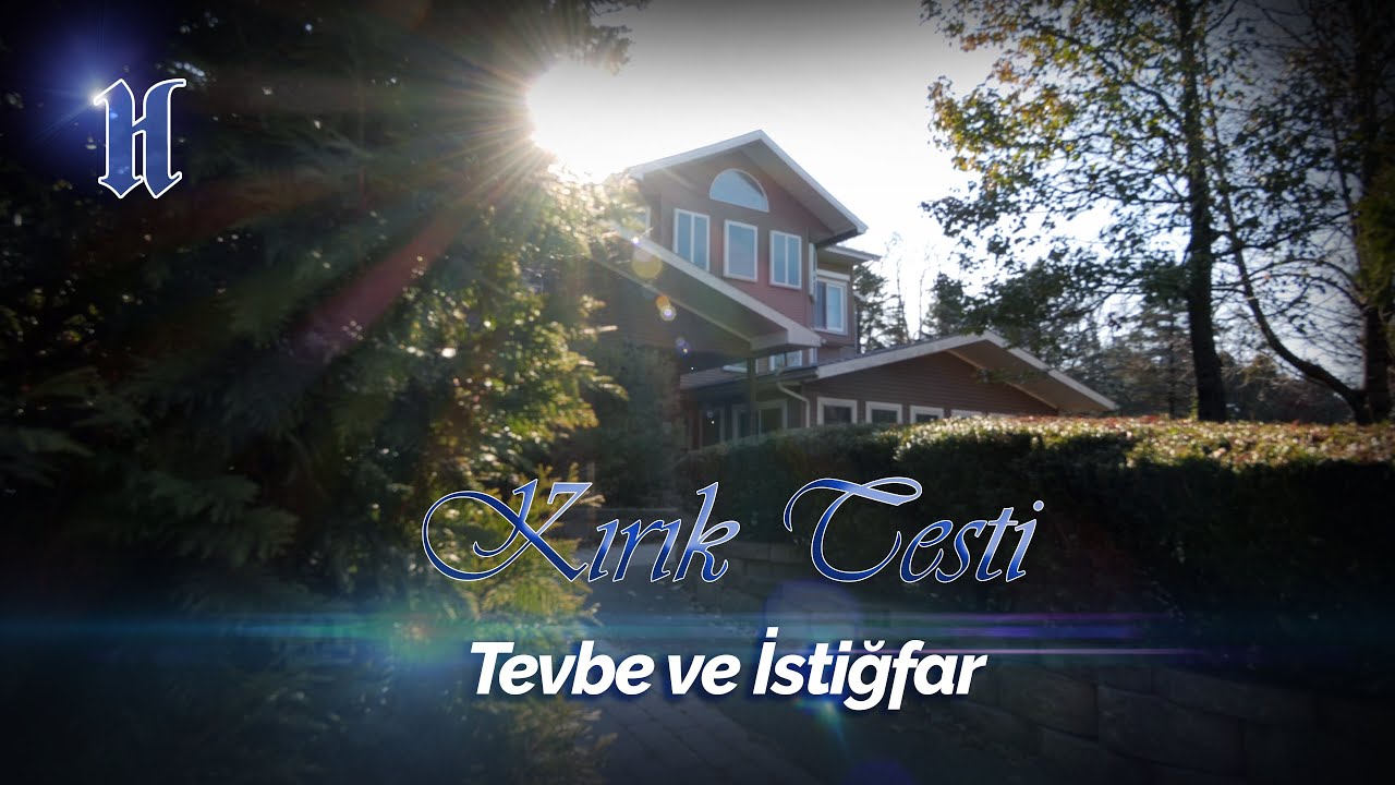 Kırık Testi | Tevbe ve İstiğfar | M. Fethullah Gülen