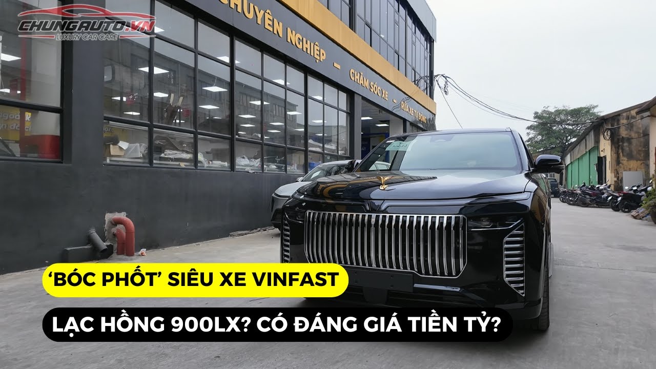 'Bóc phốt' Vinfast Lạc Hồng 900LX: Có xứng danh 'siêu xe'? Đáng với giá tiền tỷ?