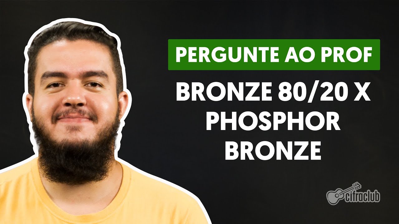Qual a diferença entre cordas Bronze 80/20 e Phosphor Bronze? | Pergunte ao Professor