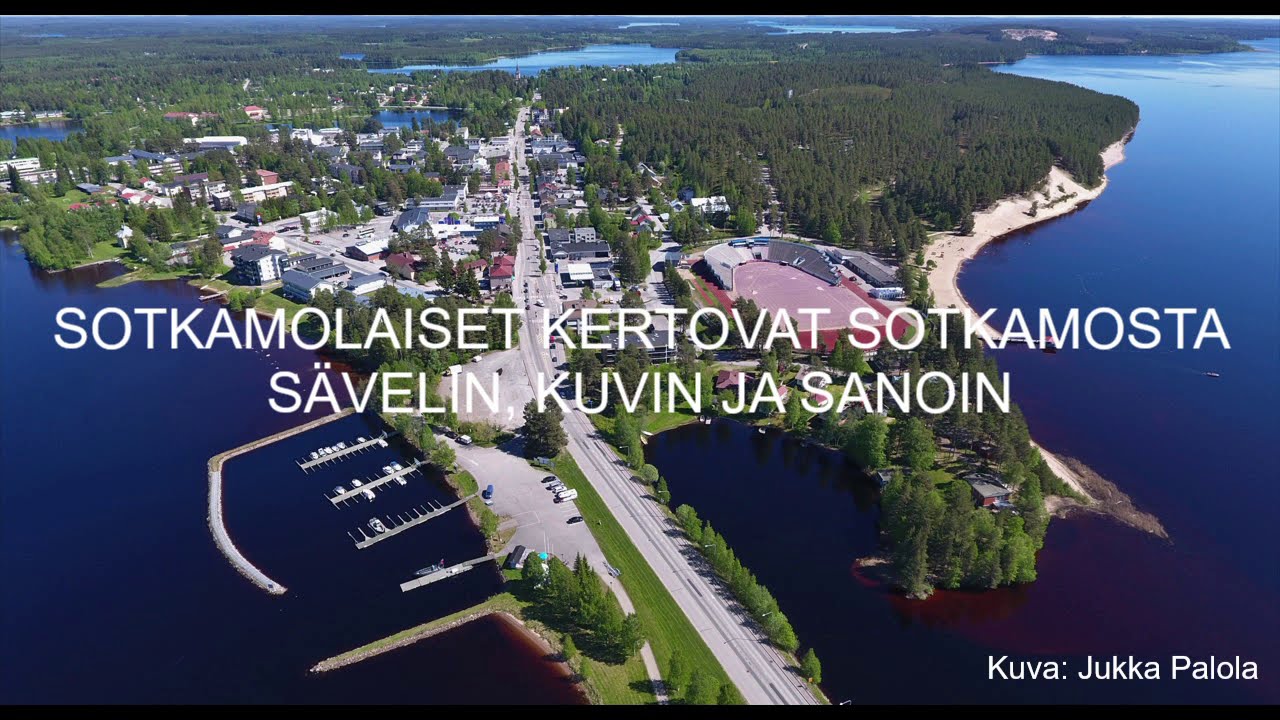 Sotkamolaiset kertovat Sotkamosta sävelin, kuvin ja sanoin