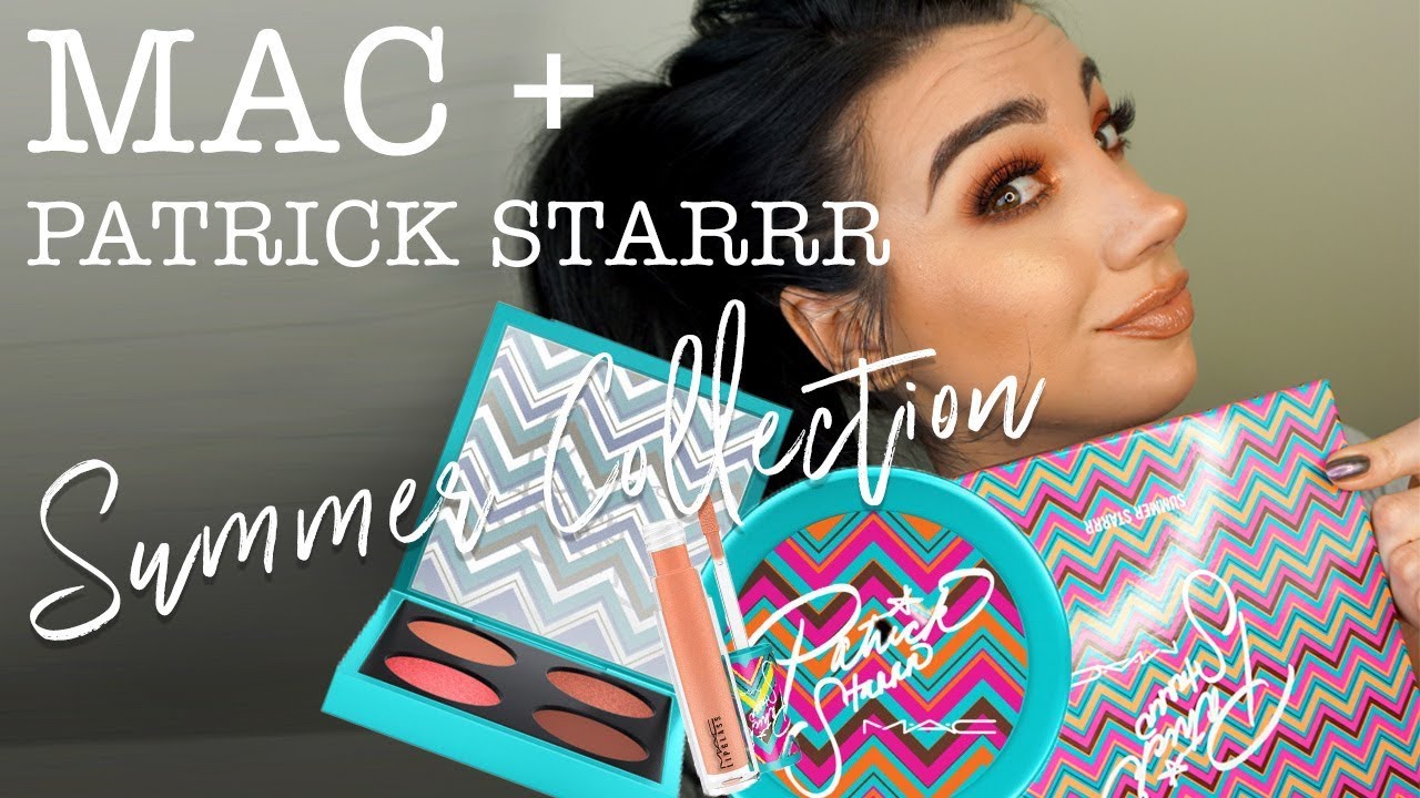 MAC PatrickStarrr Summer Collection | First Impression | Review