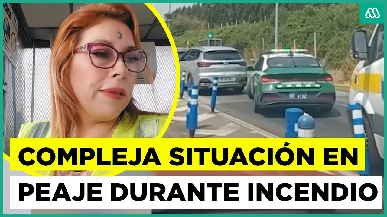 Cajera de peaje al borde de las lágrimas durante incendios