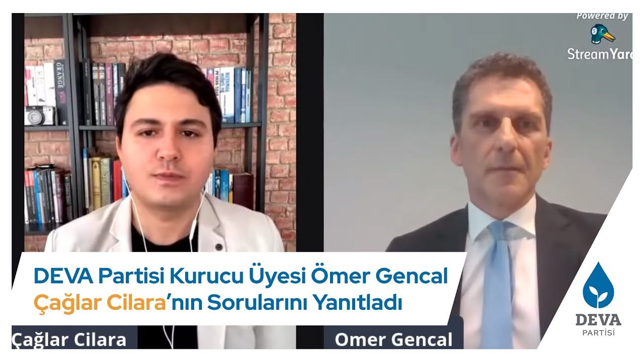 DEVA Partisi Kurucu &Uuml;yesi &Ouml;mer Fırat Gencal, &Ccedil;ağlar Cilara YouTube kanalına konuk oldu.