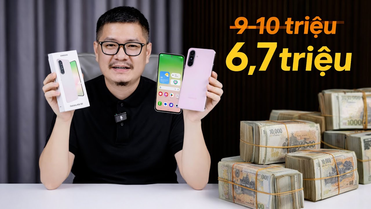 Samsung Galaxy A56 GIÁ CỰC SỐC 6,7 triệu, mua như thế nào?