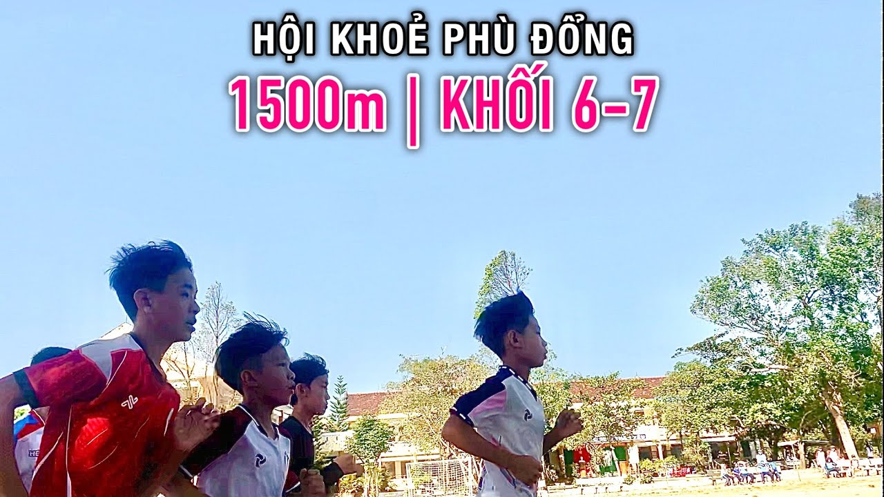@LangChaiMyQuang | 1500m NAM Khối 6-7 | HKPĐ.