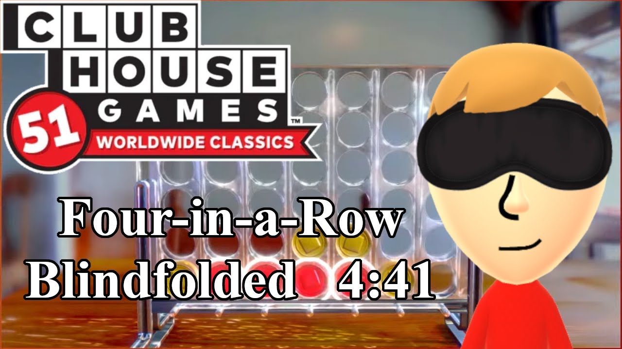 [Blindfolded] Speedrun (World Record): Clubhouse Games: 51 Worldwide Classics | Four-in-a-Row [4:41]