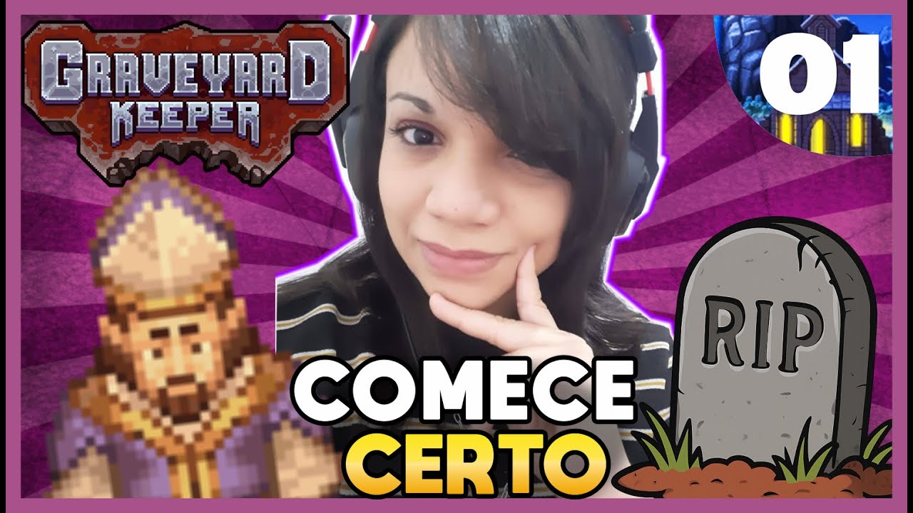 Comece Certo em Graveyard Keeper! Guia Completo do Início ao Cemitério Perfeito!