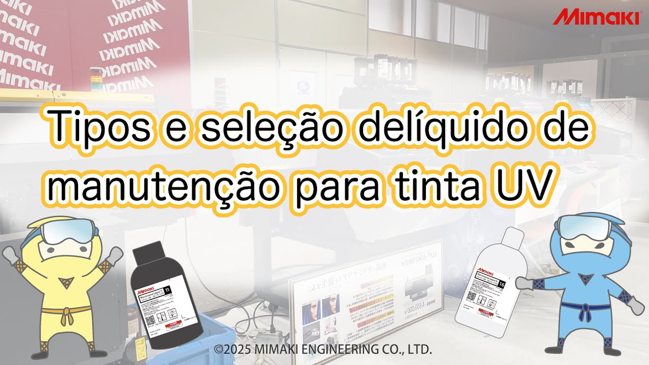 Tipos e seleção delíquido de  manutenção para tinta UV