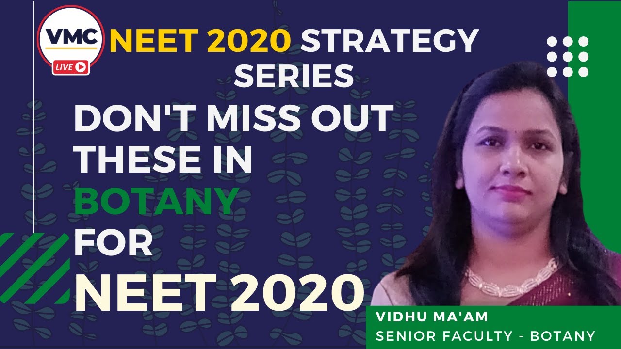 How to Prepare Botany for NEET ? NEET 2020 Strategy Series | VMC NEET