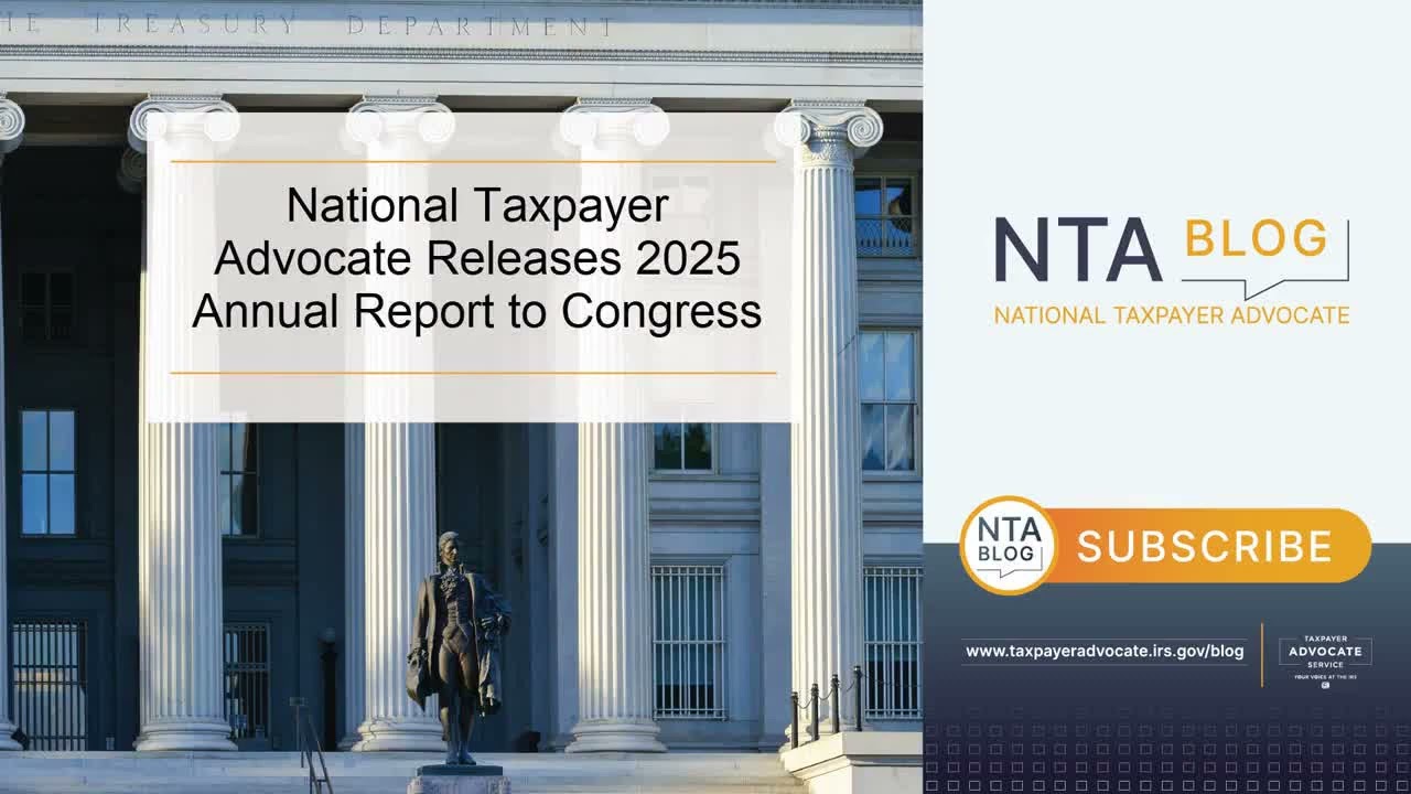 National Taxpayer Advocate Releases 2025 Annual Report to Congress