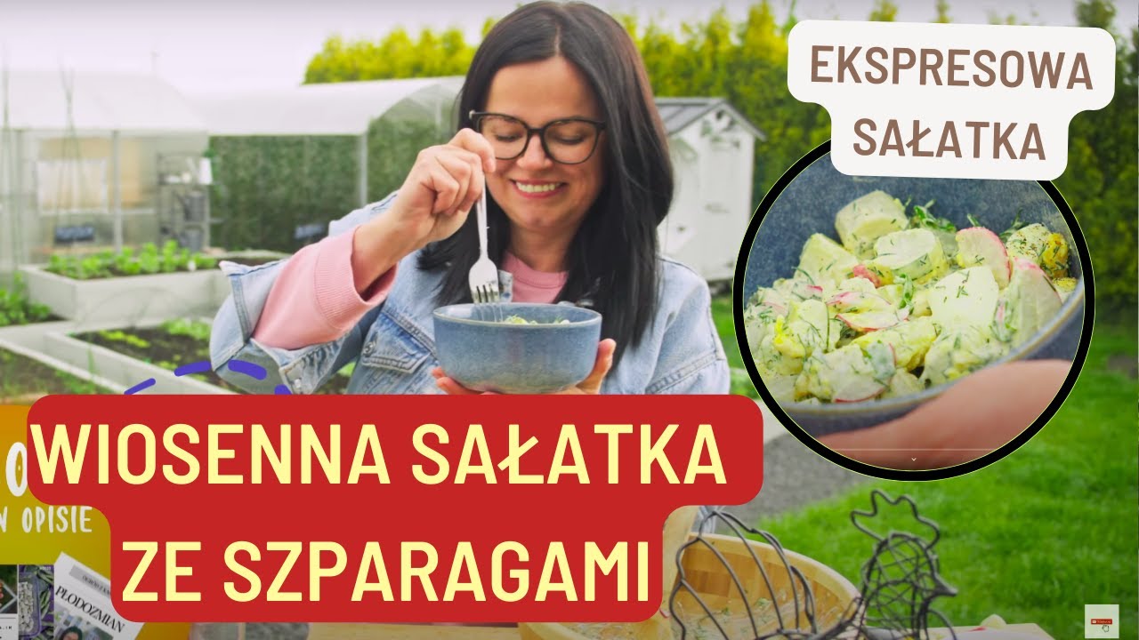 WIOSENNA SAŁATKA ZE SZPARAGAMI