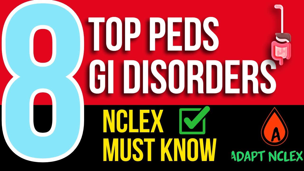Top Pediatric GI Disorders NCLEX Review: Must-Know Nursing Concepts