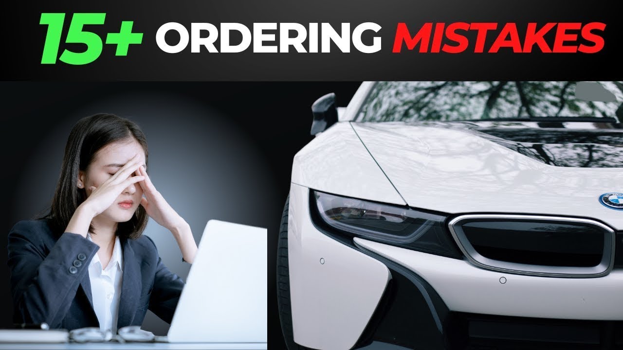 15+ BMW Ordering MISTAKES! Watch BEFORE You Order!