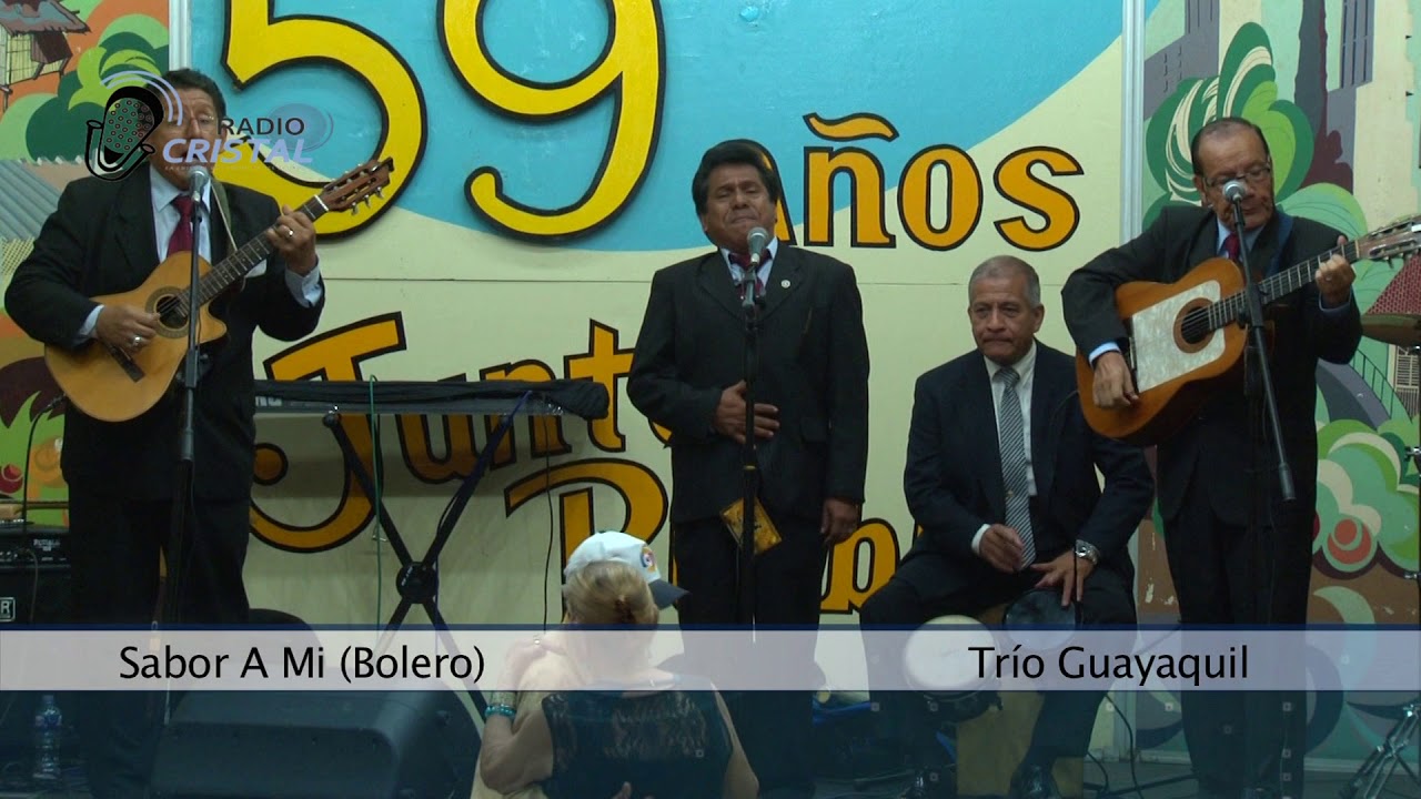 RCristal - Sabor a mí - Trío Guayaquil (bolero)