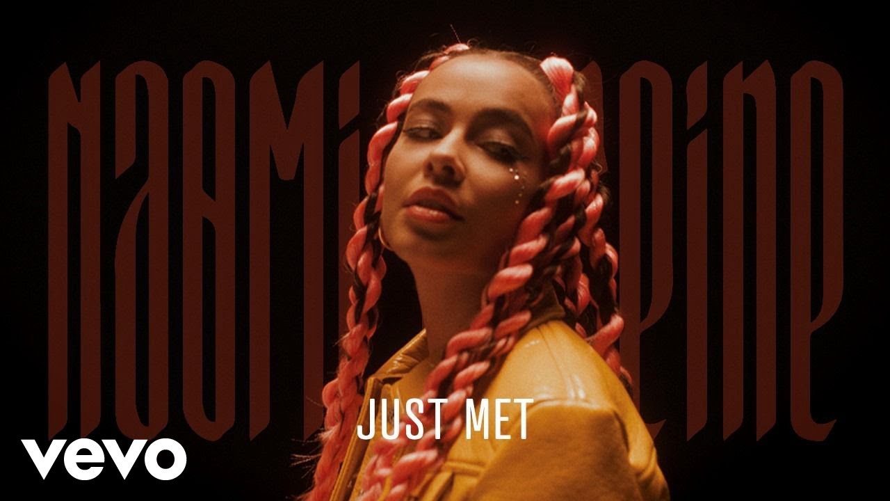 Naomi Lareine - Just Met (Official Video)