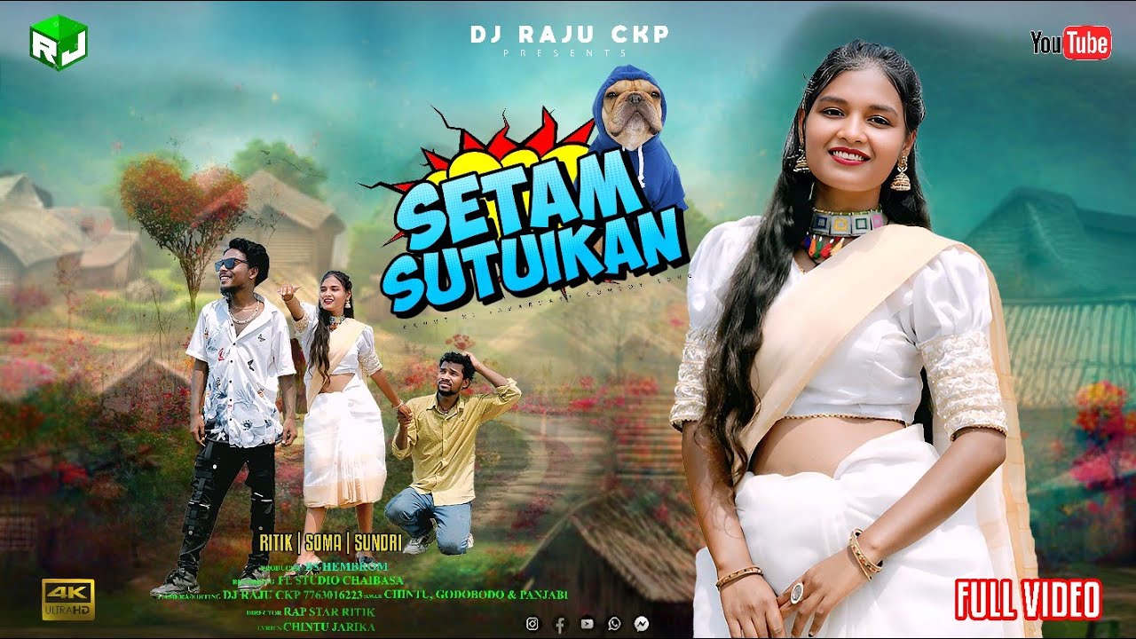 SETAM SUTUIKAN | NEW HO VIDEO 2025 | CHINTU JARIKA | PANJABI SIRKA | GODBOD | BABULAL  | SOMA SOY