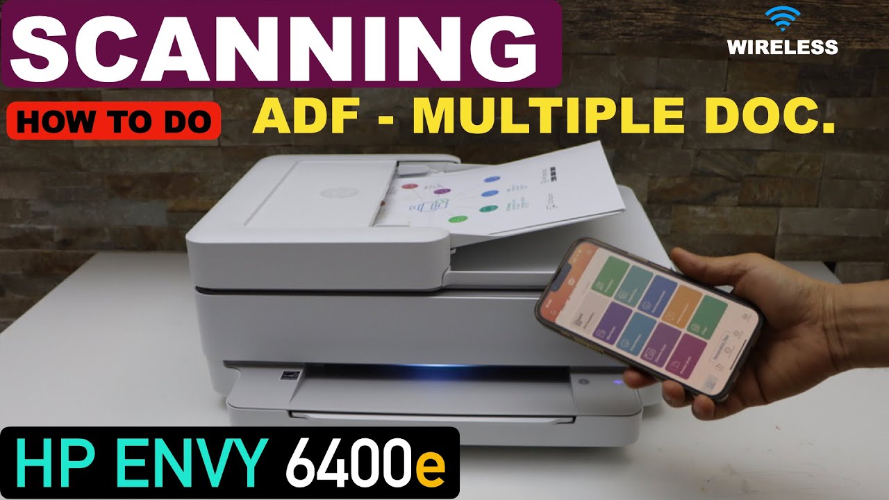 HP Envy 6400e Wireless Scanning, ADF Scanning, Scan Multiple Pages.