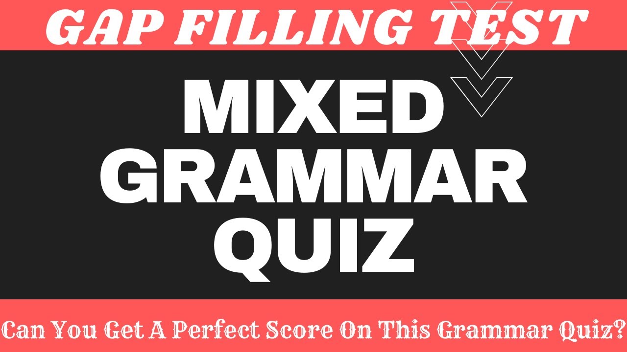 English Grammar Quiz: Gap Filling Test//Mixed Grammar Quiz 6 |English MasterClass|