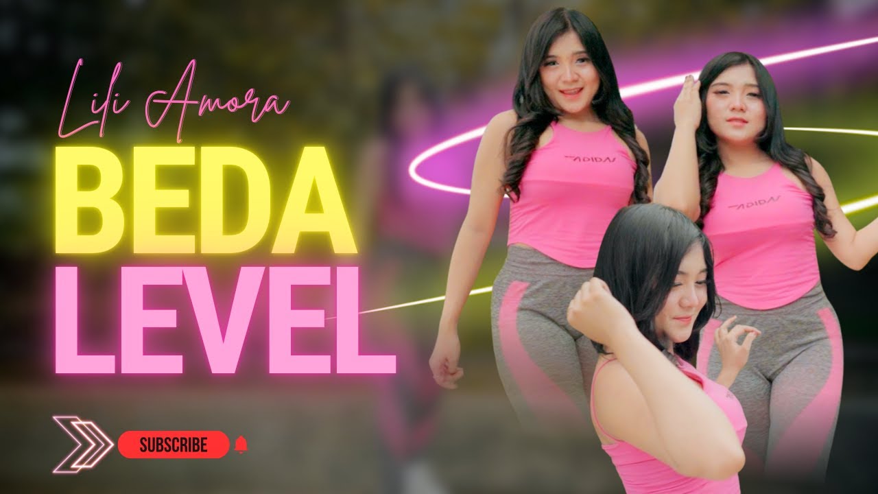 Lili Amora - Beda Level (Official Musik Video)