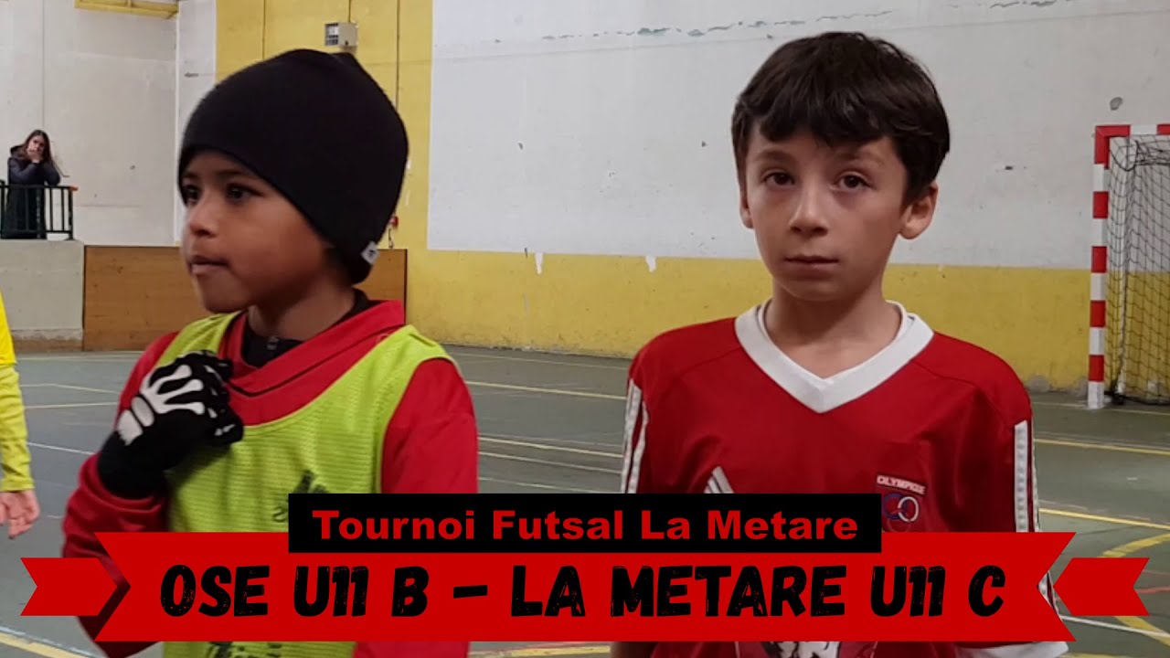 2024-02-24 // OSE U11 B - La Métare U11 C (Tournoi Futsal La Métare - Match #3)